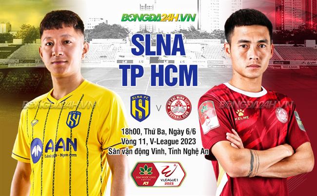 Nhận định SLNA vs CLB TP.HCM (18h00 ngày 6/6): Cái kết khó dự đoán
