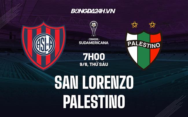 Nhận định San Lorenzo vs Palestino 7h00 ngày 9/6 (Copa Sudamericana 2023)