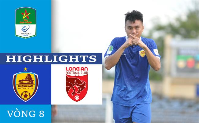 Video Quang Nam vs Long An (Vong 8 HNQG 2023)