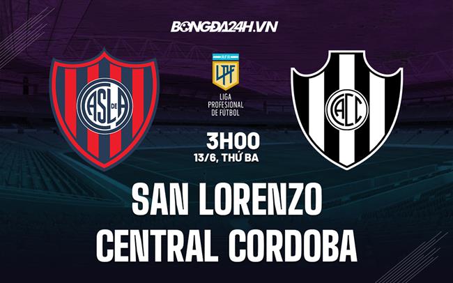 Nhận định San Lorenzo vs Central Cordo 3h00 ngày 13/6 (VĐQG Argentina 2023)
