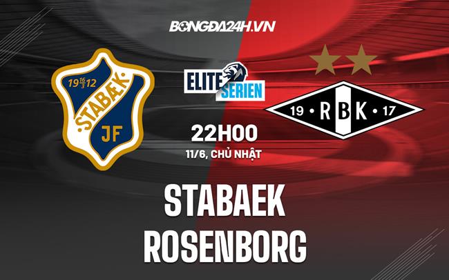 Nhận định bóng đá Stabaek vs Rosenborg 22h00 ngày 11/6 (VĐQG Na Uy 2023)