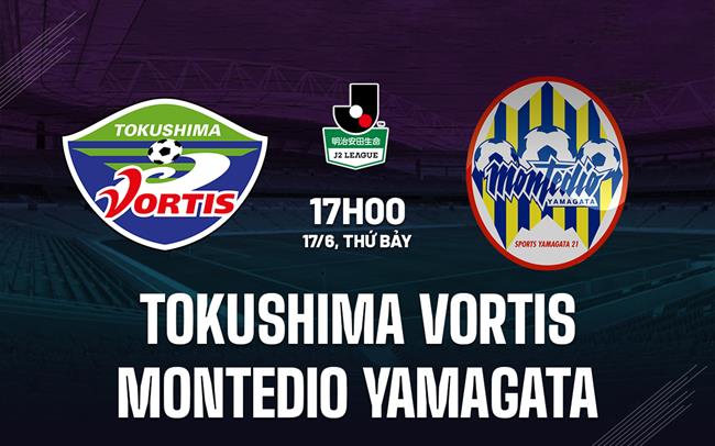 Nhận định Tokushima Vortis vs Montedio Yamagata 17h00 ngày 17/6 (Hạng 2 Nhật 2023)