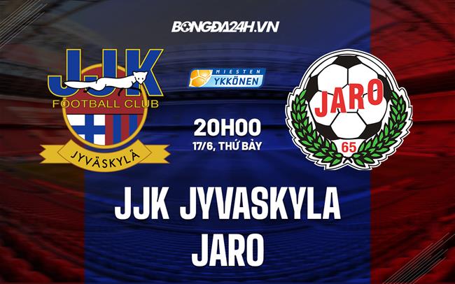 Nhận định JJK Jyvaskyla vs Jaro 20h00 ngày 17/6 (Hạng 2 Phần Lan 2023)