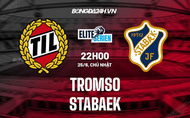 Nhận định bóng đá Tromso vs Stabaek 22h00 ngày 25/6 (VĐQG Na Uy 2023)