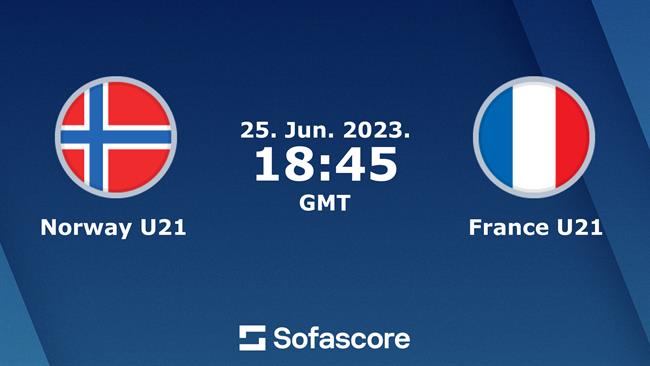 Nhận định bóng đá U21 Na Uy vs U21 Pháp 1h45 ngày 26/6 (U21 châu Âu 2023)