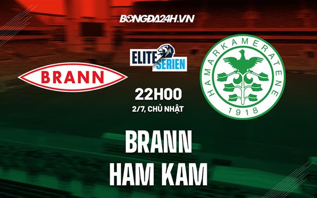Nhận định - dự đoán Brann vs Ham-Kam 22h00 ngày 2/7 (VĐQG Na Uy 2023)