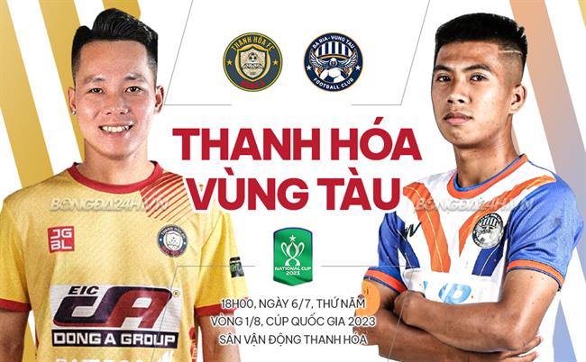 Nhận định Thanh Hóa vs Bà Rịa Vũng Tàu (18h00 ngày 6/7): Cơ hội cho chủ nhà