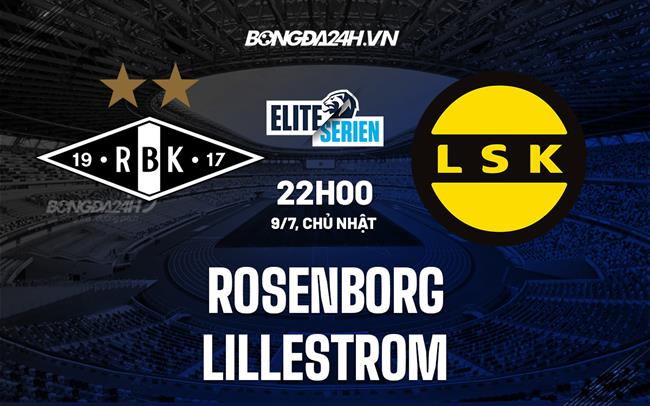 Nhận định bóng đá Rosenborg vs Lillestrom 22h00 ngày 9/7 (VĐQG Na Uy 2023)