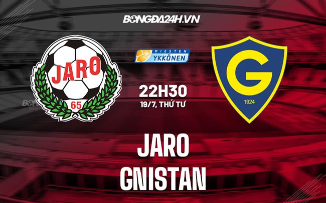 Nhận định bóng đá Jaro vs Gnistan 22h30 ngày 19/7 (Hạng 2 Phần Lan 2023)