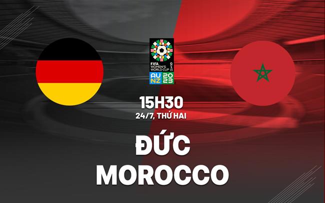 Nhận định bóng đá nữ Đức vs nữ Morocco 15h30 ngày 24/7 (World Cup 2023)