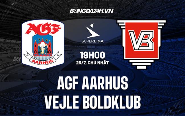 Nhận định bóng đá Aarhus vs Vejle 19h00 ngày 23/7 (VĐQG Đan Mạch 2023/24)