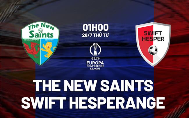 Nhận định The New Saints vs Swift Hesperange 1h00 ngày 26/7 (Conference League 2023/24)
