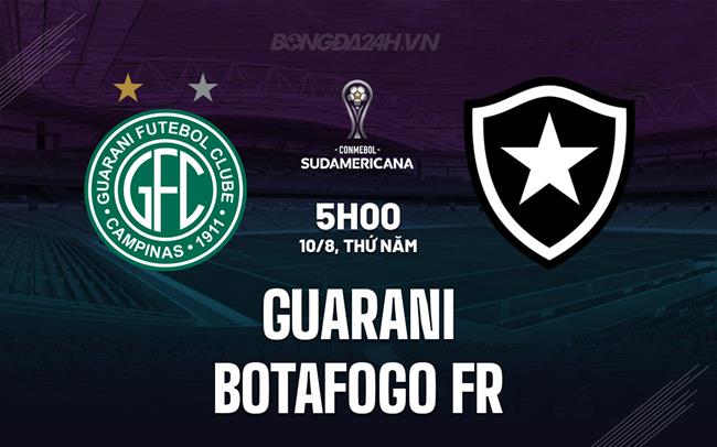 Nhận định Guarani vs Botafogo RJ 05h00 ngày 10/8 (Copa Sudamericana 2023)