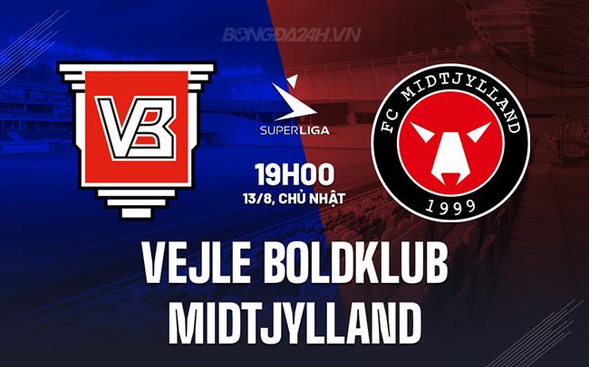 Nhận định - dự đoán Vejle vs Midtjylland 19h00 ngày 13/8 (VĐQG Đan Mạch 2023/24)