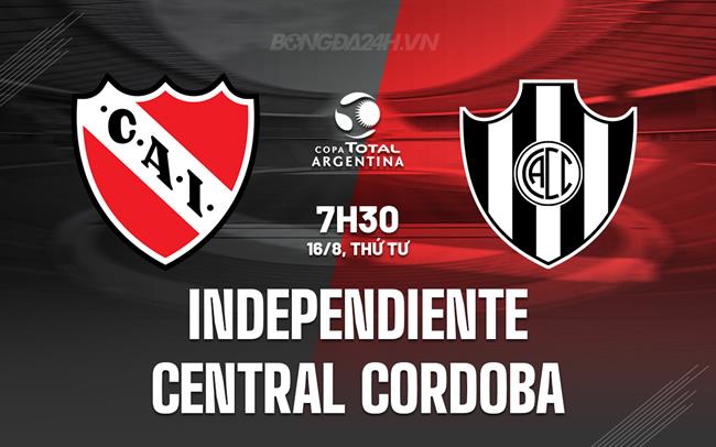 Nhận định Independiente vs Central Cordoba 7h30 ngày 16/08 (Cúp QG Argentina 2023)