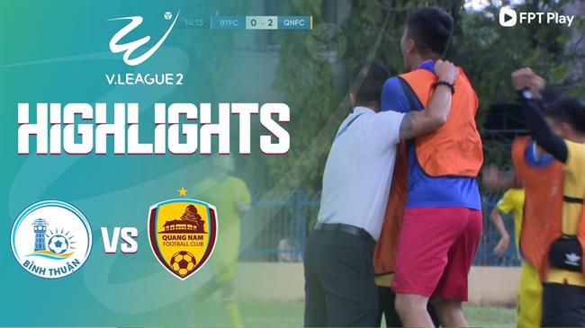 Video Binh Thuan vs Quang Nam (Vong 16 HNQG 2023)