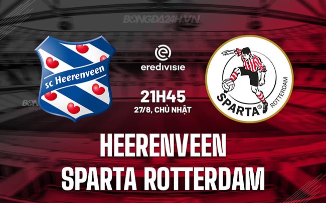 Nhận định Heerenveen vs Sparta Rotterdam 21h45 ngày 27/8 (VĐQG Hà Lan 2023/24)