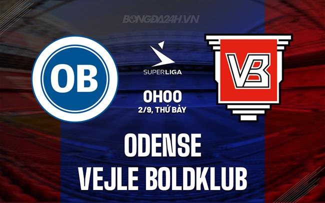Nhận định Odense vs Vejle Boldklub 0h00 ngày 2/9 (VĐQG Đan Mạch 2023/24)