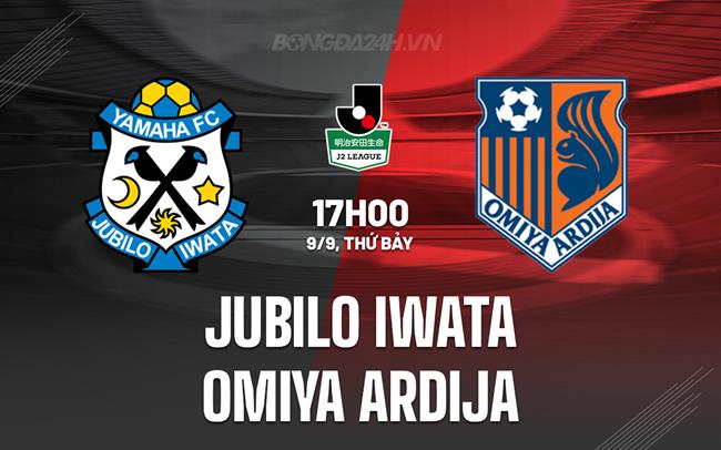 Nhận định Jubilo Iwata vs Omiya Ardija 17h00 ngày 9/9 (Hạng 2 Nhật 2023)