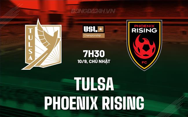 Nhận định Tulsa vs Phoenix Rising 7h30 ngày 10/9 (Hạng Nhất Mỹ 2023)