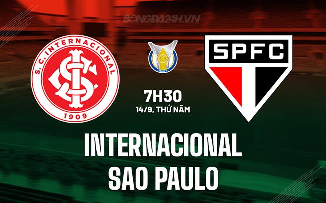 Nhận định Internacional vs Sao Paulo 7h30 ngày 14/9 (VĐQG Brazil 2023)