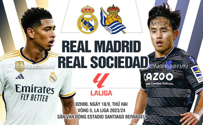 Nhận định Real Madrid vs Sociedad (02h00 ngày 18/9): Sống nhờ hơi thở Bellingham