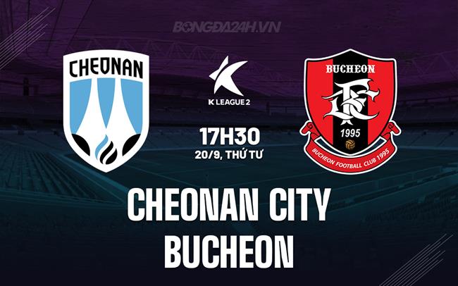 Nhận định Cheonan City vs Bucheon 17h30 ngày 20/9 (Hạng 2 Hàn Quốc 2023)