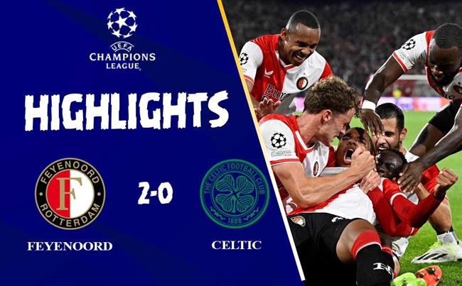 Video Feyenoord vs Celtic cúp C1 2023/2024 Video Feyenoord vs Celtic cup C1 2023/2024