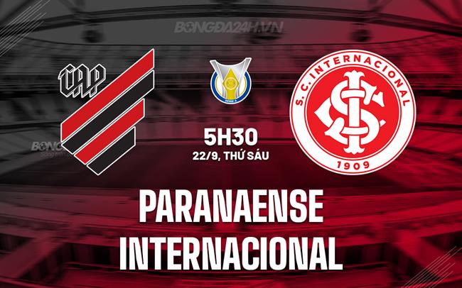 Nhận định Paranaense vs Internacional 5h30 ngày 22/9 (VĐQG Brazil 2023)