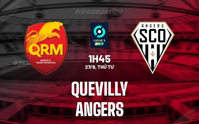 Nhận định - dự đoán Quevilly vs Angers 1h45 ngày 27/9 (Hạng 2 Pháp 2023/24)