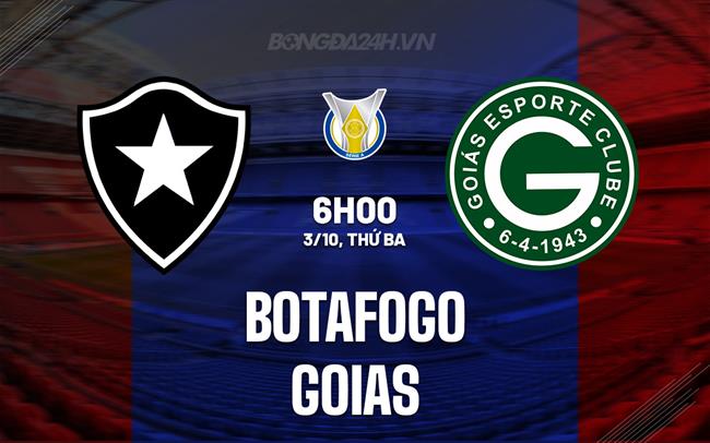 Nhận định bóng đá Botafogo RJ vs Goias 6h00 ngày 3/10 (VĐQG Brazil 2023)