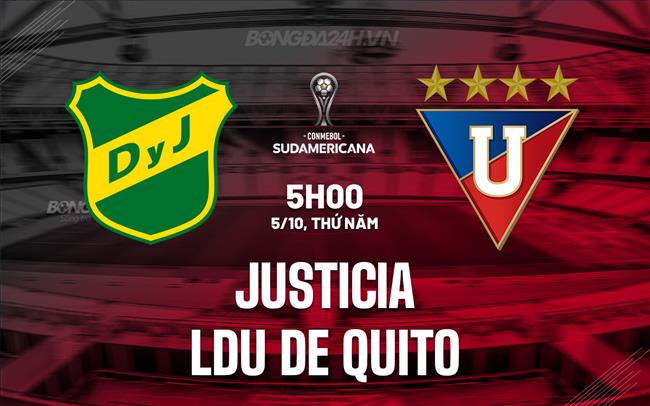 Nhận định Justicia vs LDU de Quito 5h00 ngày 5/10 (Copa Sudamericana 2023)