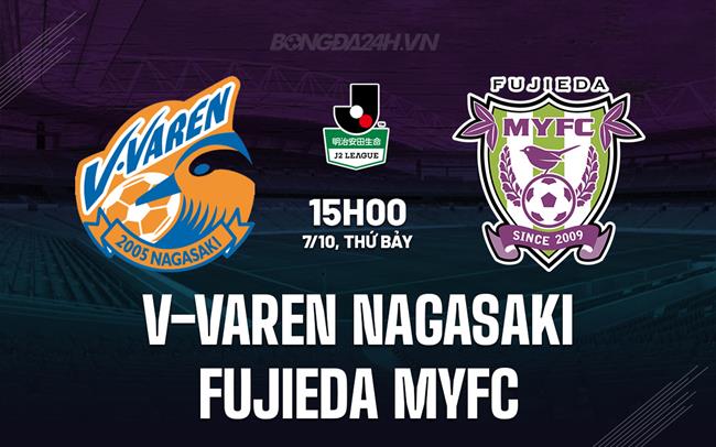 Nhận định V-Varen Nagasaki vs Fujieda MYFC 15h00 ngày 7/10 (Hạng 2 Nhật 2023/24)