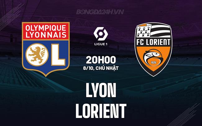 Nhận định bóng đá Lyon vs Lorient 20h00 ngày 8/10 (VĐQG Pháp 2023/24)