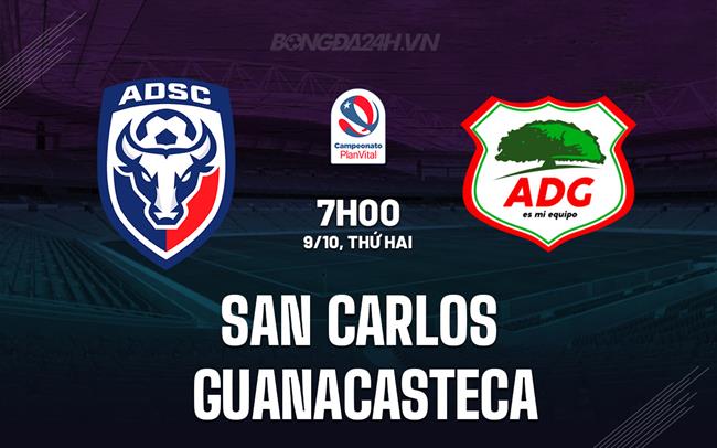 Nhận định San Carlos vs Guanacasteca 7h00 ngày 9/10 (VĐQG Costa Rica 2023)