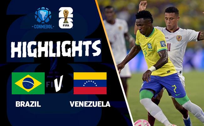 Highlights Brazil - Venezuela | Sự nỗ lực của đội khách | Vòng loại World Cup 2026