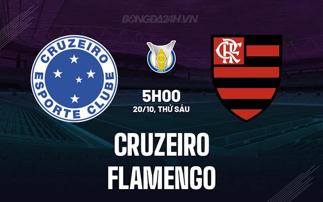 Nhận định bóng đá Cruzeiro vs Flamengo 5h00 ngày 20/10 (VĐQG Brazil 2023)