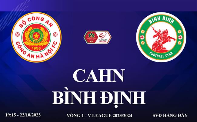 Link xem truc tiep CAHN vs Binh dinh 19h15 hom nay 22/10 V-League 2023/2024