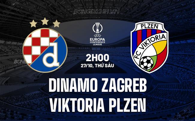 Nhận định Dinamo Zagreb vs Viktoria Plzen 2h00 ngày 27/10 (Conference League 2023/24)