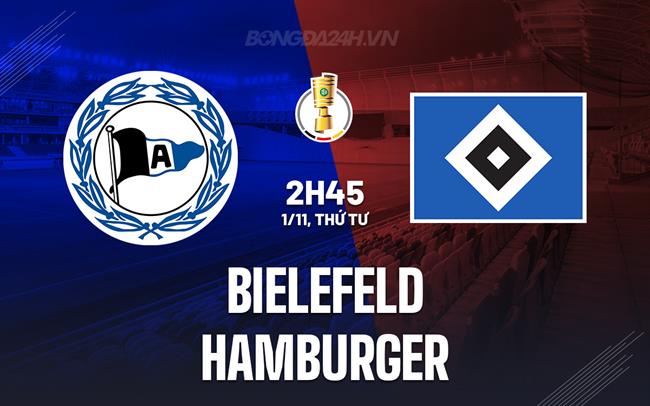 Nhận định Bielefeld vs Hamburger 2h45 ngày 1/11 (Cúp QG Đức 2023/24)