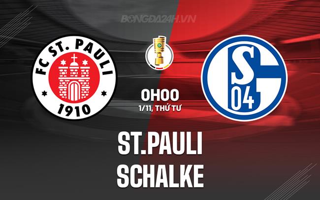 Nhận định - dự đoán St.Pauli vs Schalke 0h00 ngày 1/11 (Cúp QG Đức 2023/24)