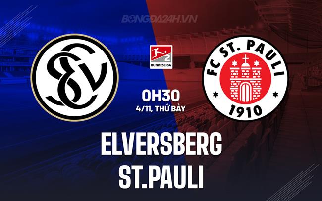 Nhận định Bóng đá Dự đoán Elversberg Vs St Pauli Hạng 2 Đức