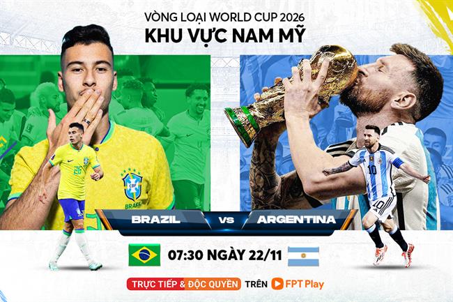 Brazil chạm trán Argentina: trận ‘siêu kinh điển’ Nam Mỹ