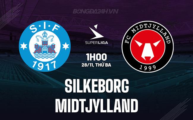 Nhận định Silkeborg vs Midtjylland 1h00 ngày 28/11 (VĐQG Đan Mạch 2023/24)