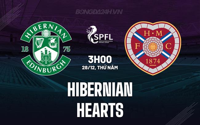 Nhận định Hibernian vs Hearts 3h00 ngày 28/12 (VĐQG Scotland 2023/24)