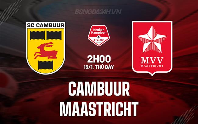 Nhận định Cambuur vs Maastricht 2h00 ngày 13/1 (Hạng 2 Hà Lan 2023/24)