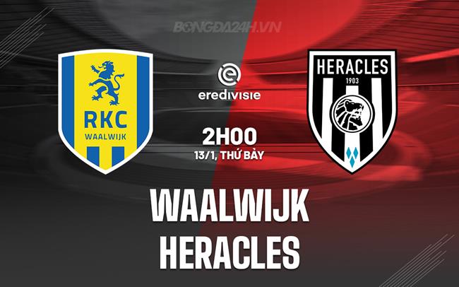 Nhận định Waalwijk vs Heracles 2h00 ngày 13/1 (VĐQG Hà Lan 2023/24)