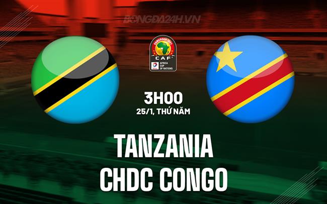 Nhận định Tanzania vs CHDC Congo 3h00 ngày 25/1 (CAN 2023)