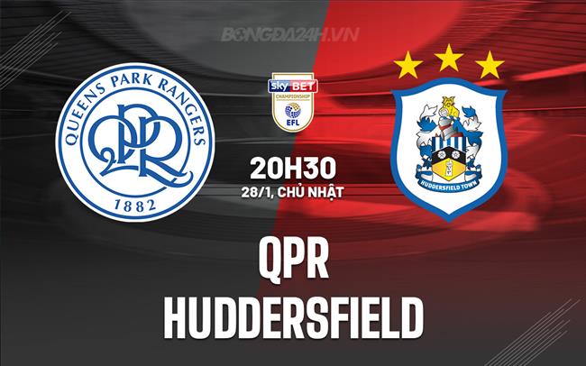 Nhận định QPR vs Huddersfield 20h30 ngày 28/1 (Hạng Nhất Anh 2023/24)