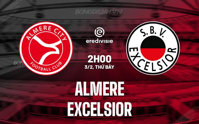 Nhận định Almere vs Excelsior 2h00 ngày 3/2 (VĐQG Hà Lan 2023/24)